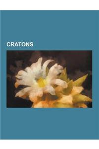 Cratons: Canadian Shield, Guiana Shield, Superior Craton, Pilbara Craton, Trans-Hudson Orogeny, Baltic Shield, Yilgarn Craton,