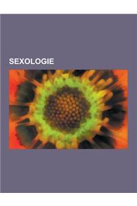 Sexologie: Zoophilie, Amour, Rapports Kinsey, Excitation Sexuelle, Ejaculation Precoce, Histoire de La Sexologie, Adultere, Reche