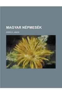 Magyar Nepmesek