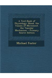 A Text-Book of Physiology