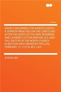 Israel's Mourning for Aaron's Death.