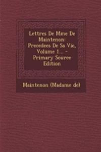 Lettres De Mme De Maintenon