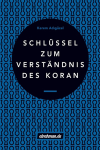 Schlüssel zum Verständnis des Koran