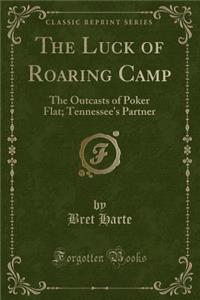 The Luck of Roaring Camp
