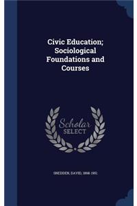 Civic Education; Sociological Foundations and Courses