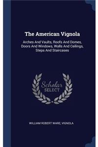 The American Vignola