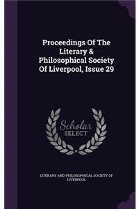 Proceedings of the Literary & Philosophical Society of Liverpool, Issue 29