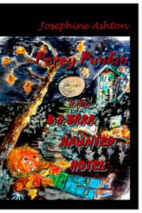 Petey Punkin & the B & Brrr Haunted Hotel