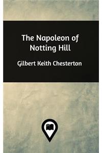 The Napoleon of Notting Hill