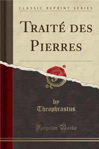 TraitÃ© Des Pierres (Classic Reprint)