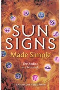 Sun Signs Made Simple: The Zodiac in a Nutshell