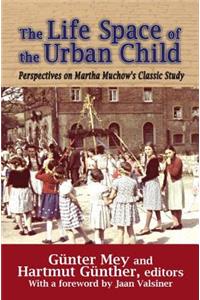 The Life Space of the Urban Child