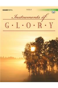 Instruments Of Glory, Vol. 2