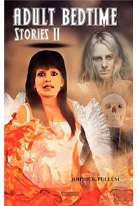 Adult Bedtime Stories II
