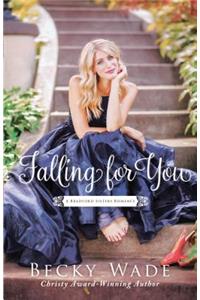 Falling for You