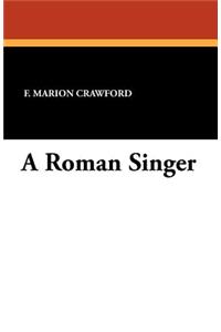 A Roman Singer