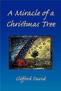 Miracle of a Christmas Tree