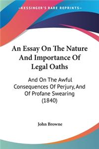 Essay On The Nature And Importance Of Legal Oaths
