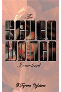 The Seven Women I Once Loved