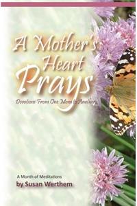 Mother's Heart Prays