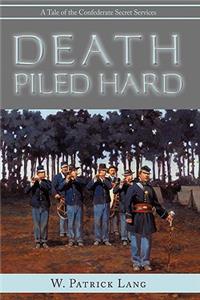 Death Piled Hard