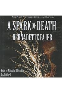 A Spark of Death