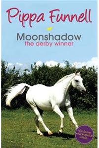 Tilly's Pony Tails: Moonshadow the Derby Winner