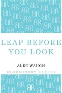 Leap Before You Look