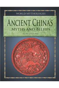 Ancient China's Myths and Beliefs