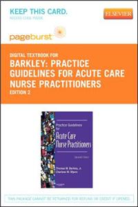 Practice Guidelines for Acute Care Nurse Practitioners - Elsevier eBook on Vitalsource (Retail Access Card)
