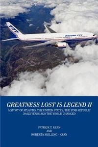 Greatness Lost Is Legend Vol. 2