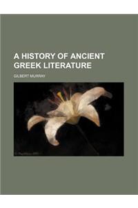 A History of Ancient Greek Literature