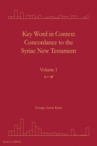 Key Word in Context Concordance to the Syriac New Testament