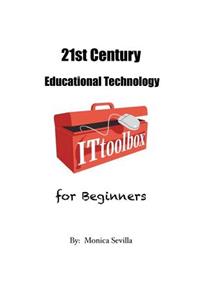 21st Century Educational Technology for Beginners