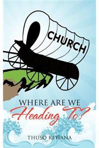 Where Are We Heading To?