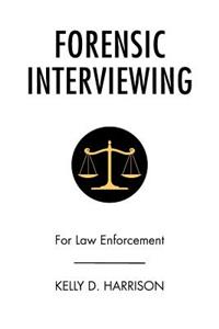 Forensic Interviewing