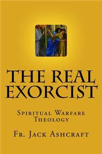 The Real Exorcist: Spiritual Warfare Theology