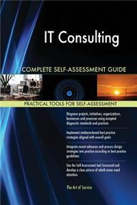 IT Consulting Complete Self-Assessment Guide