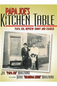 Papa Joe's Kitchen Table