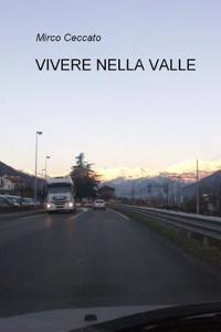 Vivere Nella Valle