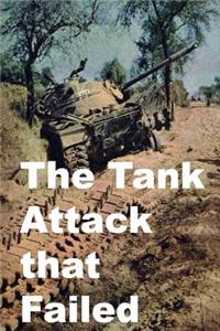 Tank Attack that Failed