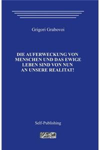 Auferstehung Der Menschen Und Das Ewige Leben