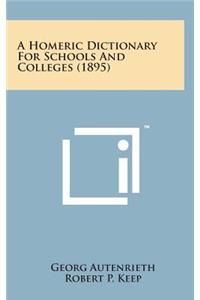 Homeric Dictionary for Schools and Colleges (1895)
