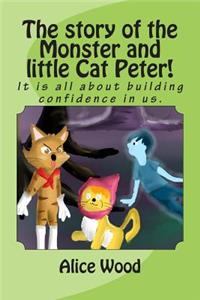 The story of the Monster and little Cat Peter!