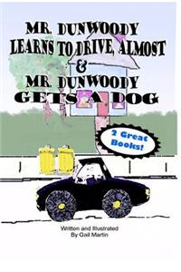 Mr. Dunwoody Learns to Drive, Almost