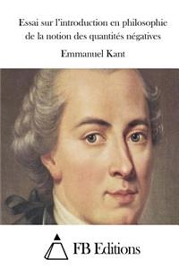 Essai sur l'introduction en philosophie de la notion des quantités négatives