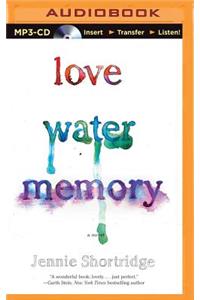 Love Water Memory