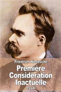 Première Considération Inactuelle