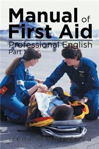 Manual Of First Aid Professional English