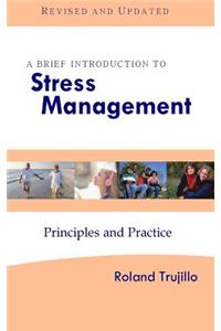 A Brief Introduction to Stress Management